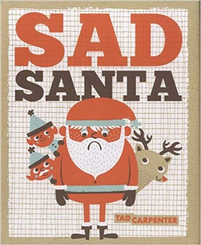 Sad Santa Picture book for top Christmas books in the Classroom