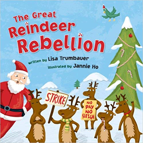 cover of The Great Reindeer Rebellion Picture book