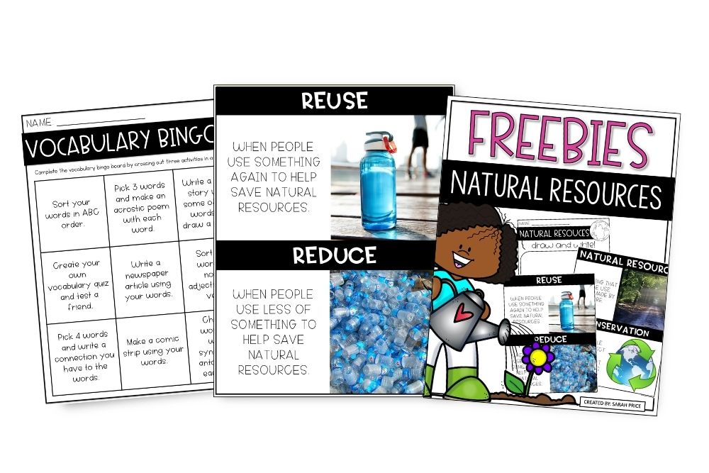 Natural Resources Lesson Plans Kids Will Love Three free natural resources activity pages fanned out showing a vocabulary bingo board, a reuse and reduce anchor chart with photos, and a freebies cover page with a child watering plants, on a white background.