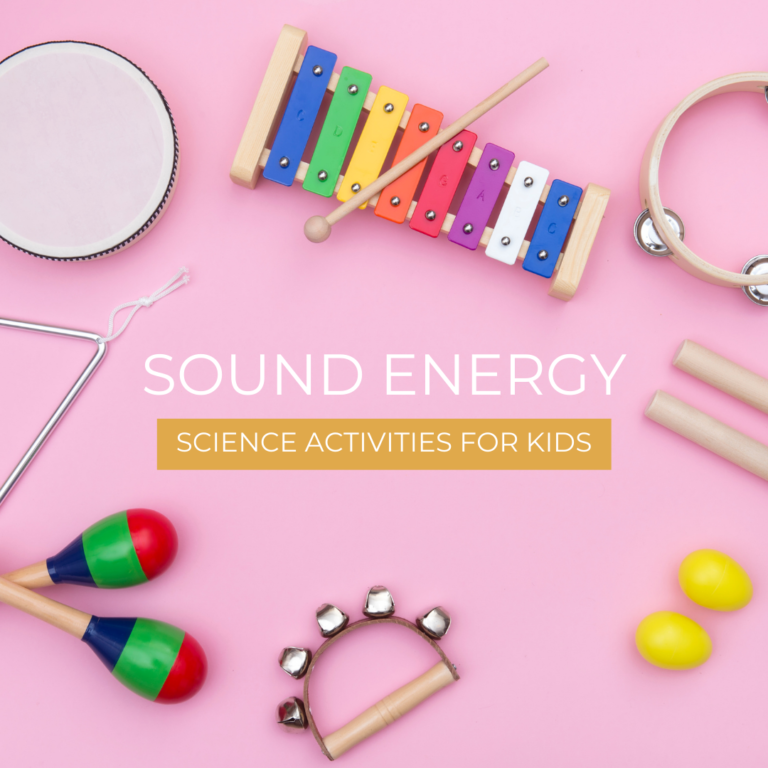 Teaching Sound Energy: Science Activities for Kids