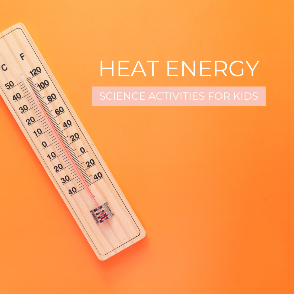 how to teach heat energy to kids blog post image