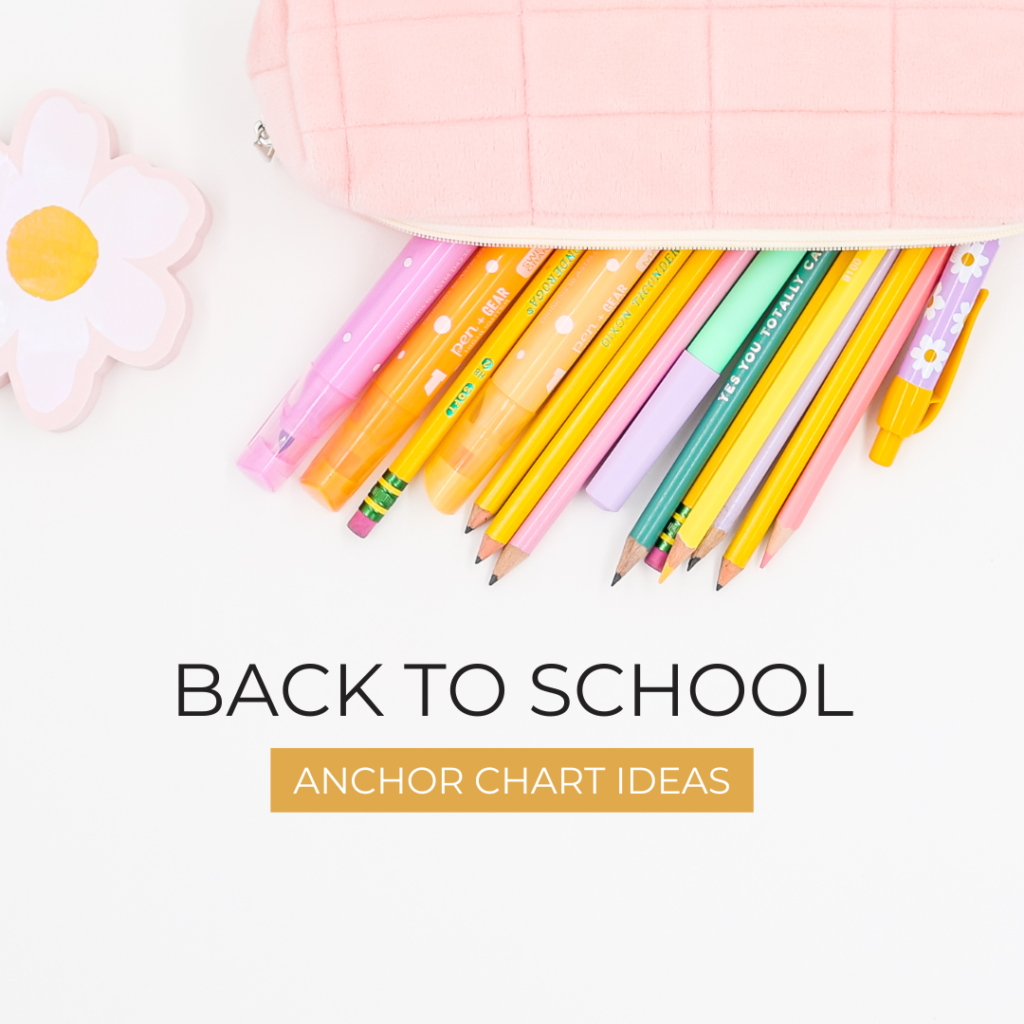 Back to school anchor chart examples post