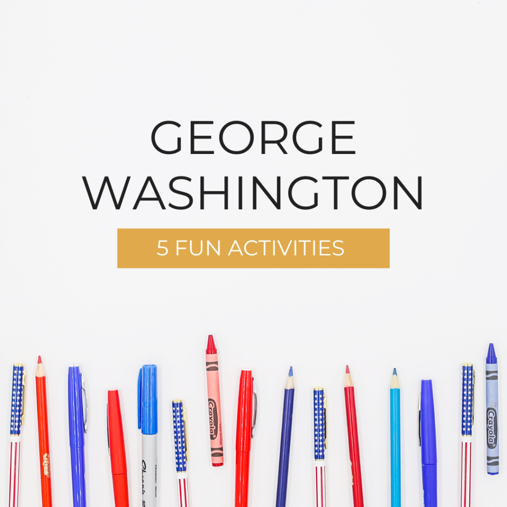 easy George Washington activities blog post image