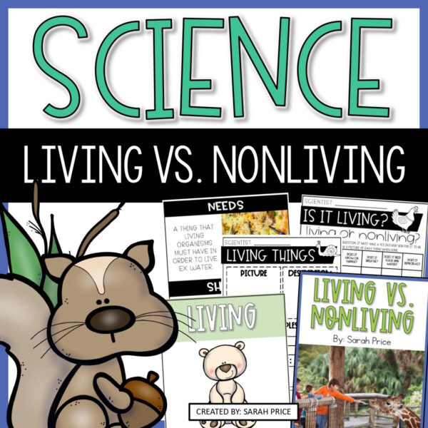 1st & 2nd Grade Life Science - Living & Non-Living Things Activities & Lessons